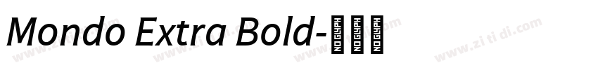 Mondo Extra Bold字体转换